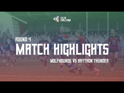 Highlights | Wolfhounds v Brython Thunder | Round 4 | Celtic Challenge 25/26