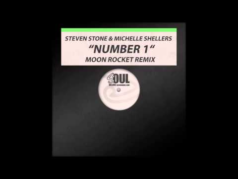 Steven Stone, Michelle Shellers - Number 1 (Moon Rocket Remix)