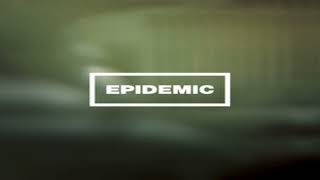 Epidemic- Walk Away (Arena Effect)
