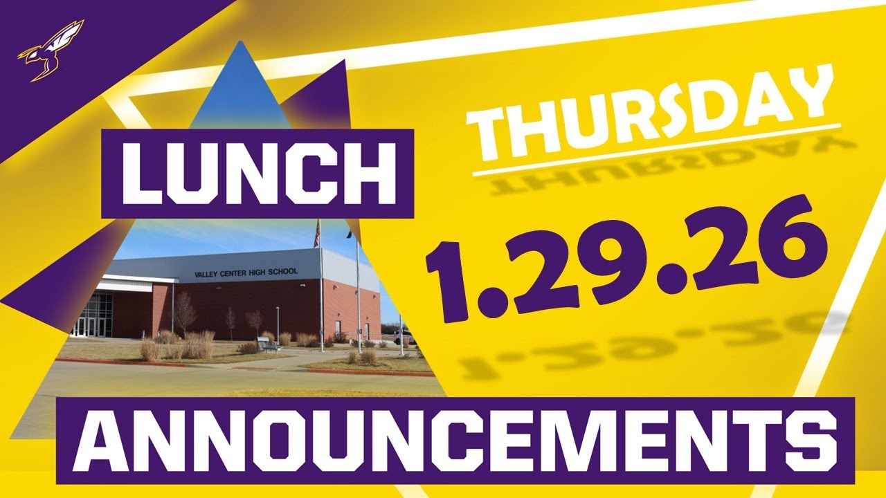 Lunchroom Announcements --- Thursday, January 29, 2026