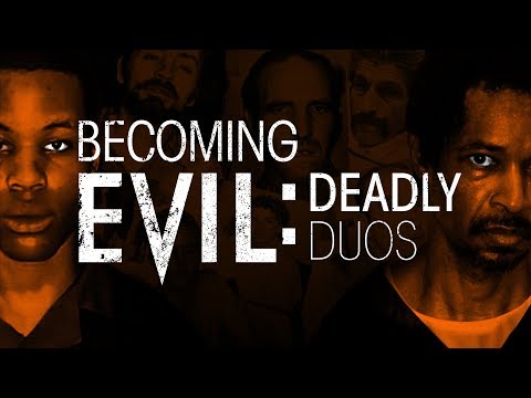 Becoming Evil: Deadly Duos (Trailer)