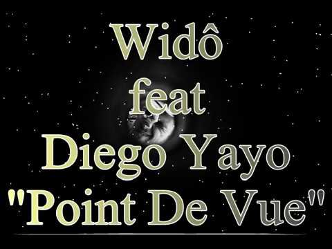 Widô feat Diego Yayo ° Point De Vue
