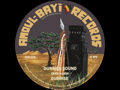 AMOUL BAYI RECORDS - ABR1203 - Saah Karim - Gunman Sound + Yared Zedek - Dubwise (12")