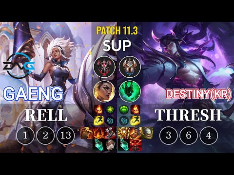 DFM Gaeng Rell vs Destiny(KR) Thresh Sup - KR Patch 11.3