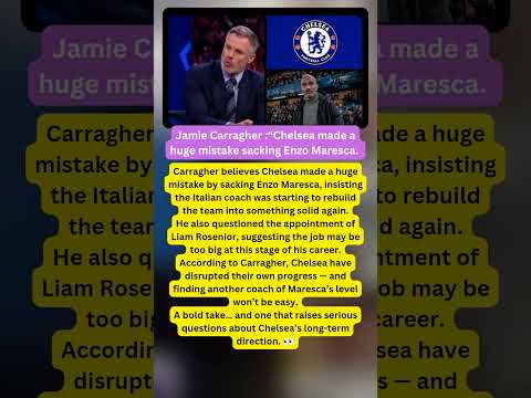 #JamieCarragher #Chelsea #CFC #Brighton #PremierLeague#EPL #Football#FootballNews#Soccer #ukfootball