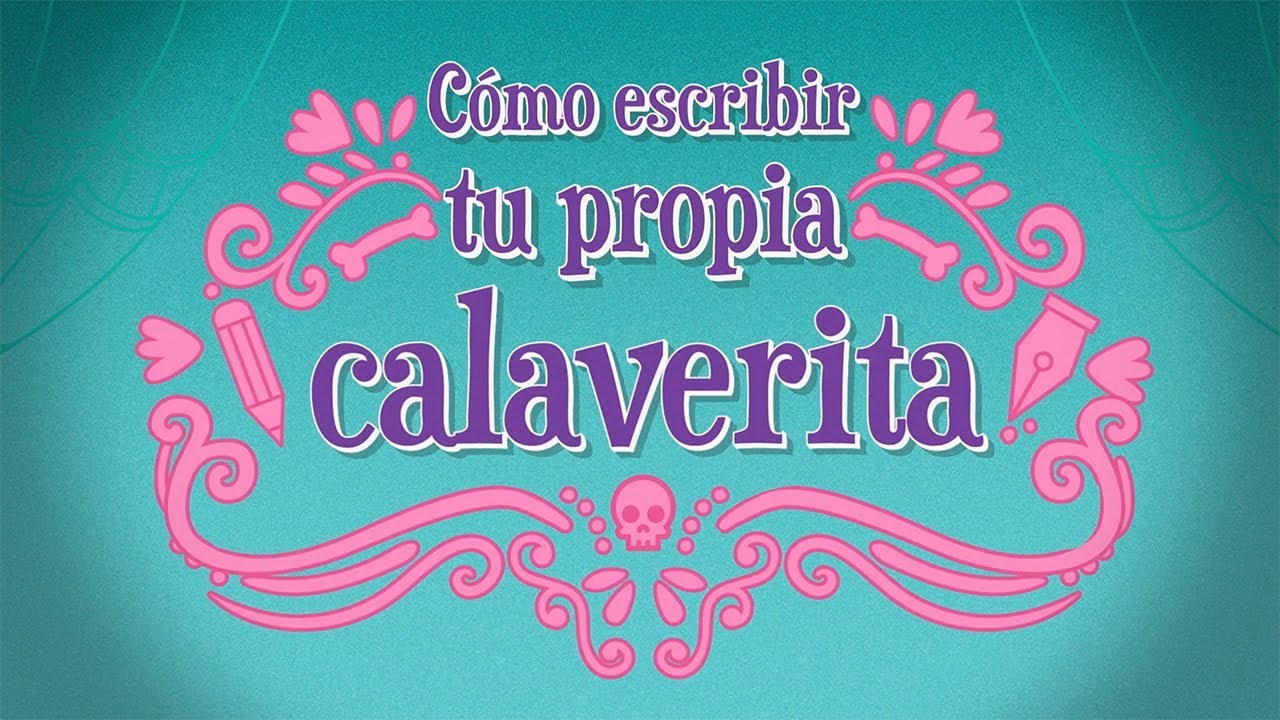 Como escribir tu propia calaverita