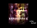 Karmakanic - Is This the End? 