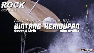 Download lagu Nike Ardilla - BINTANG KEHIDUPAN |Cover Jeje GuitarAddict ft Shella Ikhfa|Cover & Lirik|Rock Versi mp3