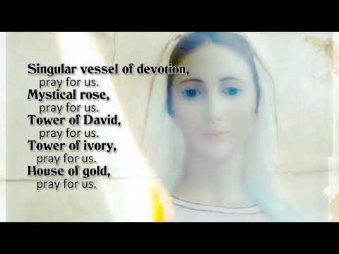 LITANY OF LORETO : LITANY OF THE BLESSED VIRGIN MARY