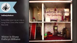 Kathryn Williams - Winter Is Sharp