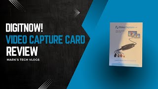 DIGITNOW! Video Capture Card Review – Convert VHS & Camcorder Tapes to Digital Easily!