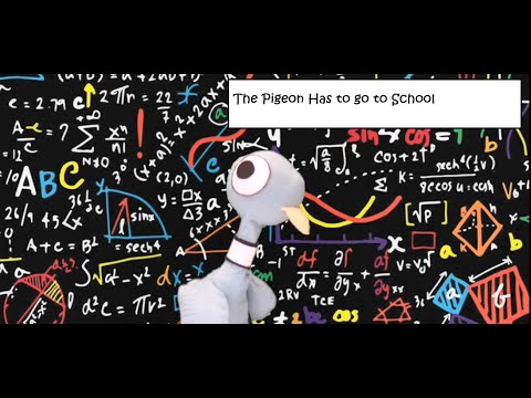 The Pigeon Has to go to School