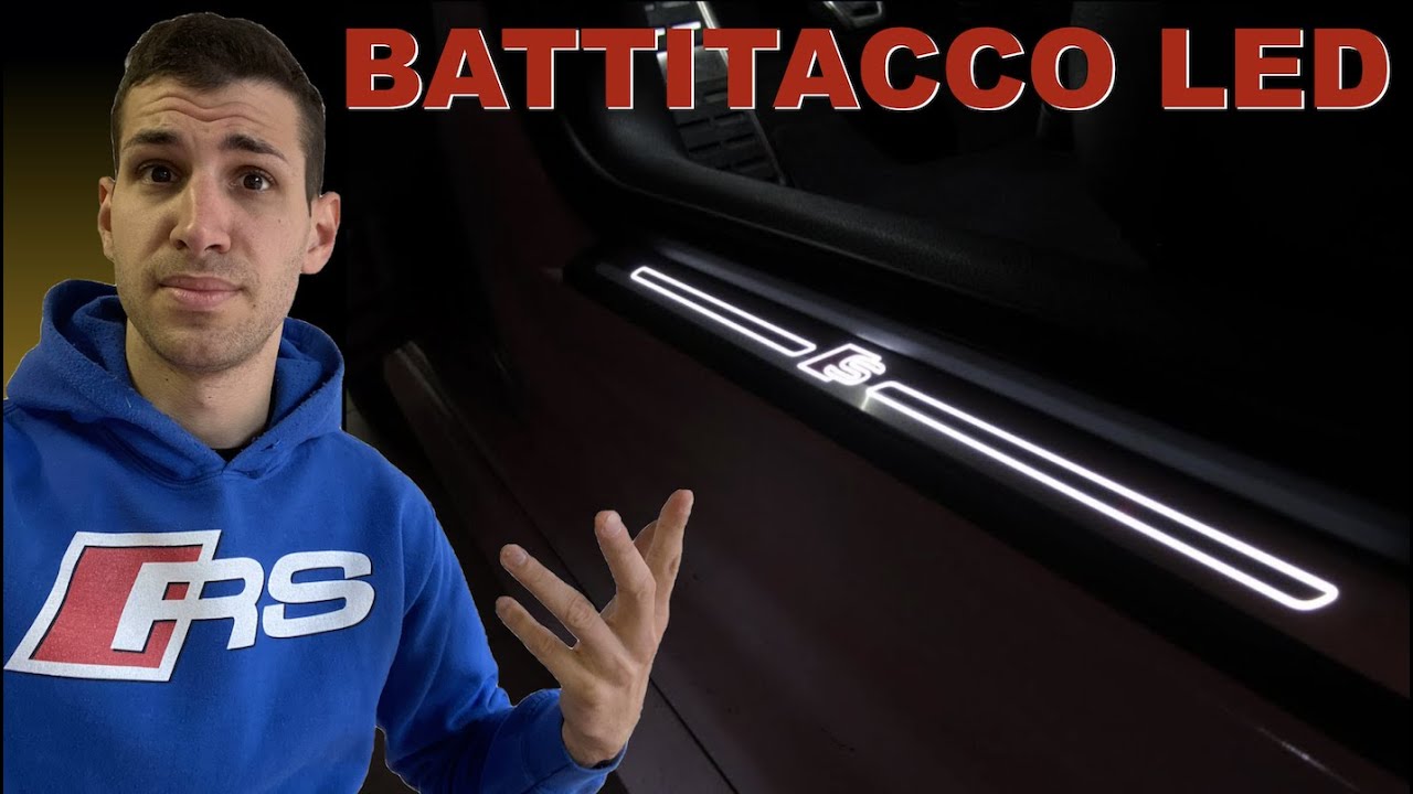 Come montare i BATTITACCO ILLUMINATI  su Audi A3 8V