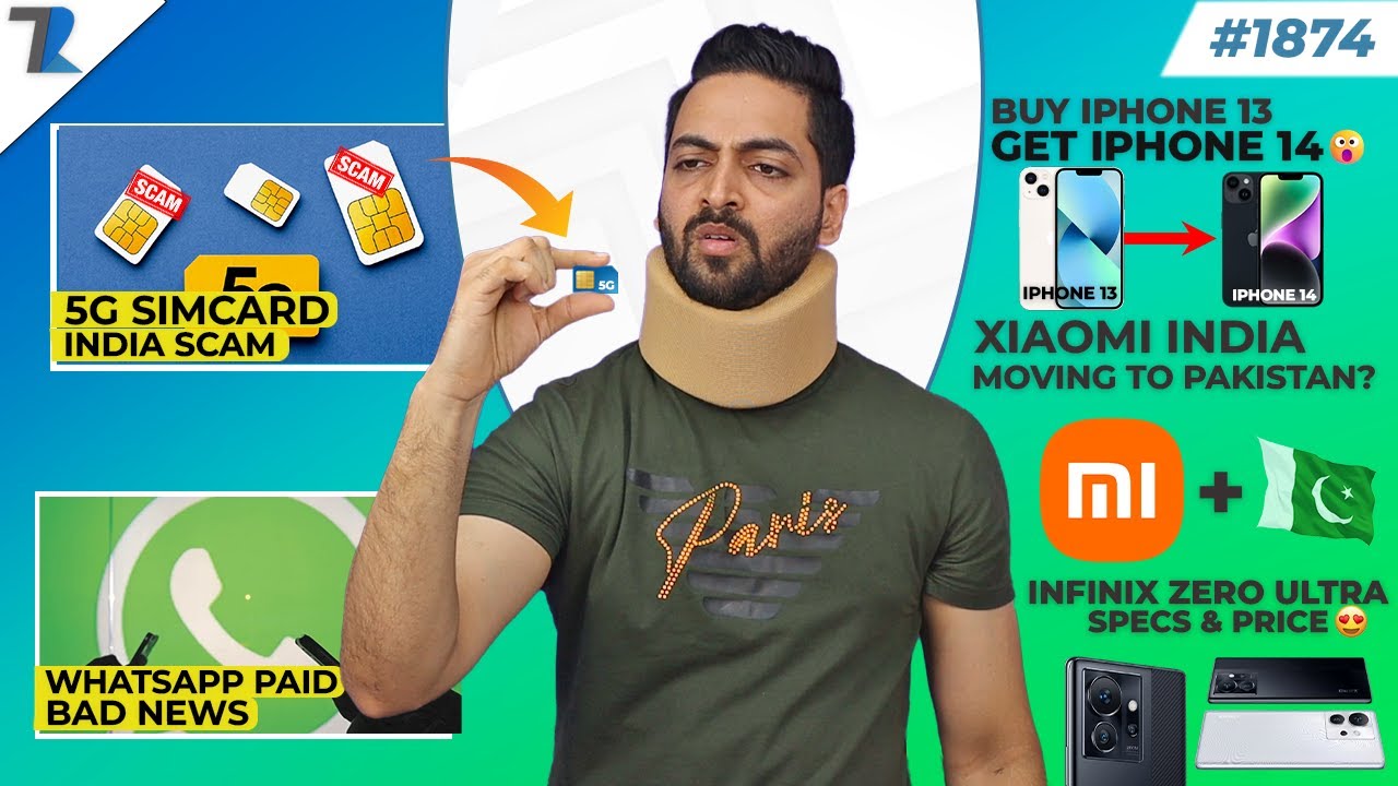 5G Sim card Fraud,Xiaomi Is Pakistani?,Buy iPhone 13 Get iPhone 14,SD 7 Gen 2,Bully 2