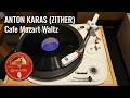 Cafe Mozart Waltz (The Third Man) - Anton Karas (Zither) 1949 78 rpm Decca F9235