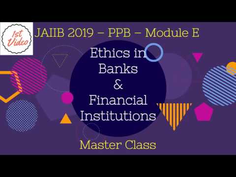 JAIIB 2022 | PPB | Module E | Ethics in Banking and Financial Institutions | Master Class