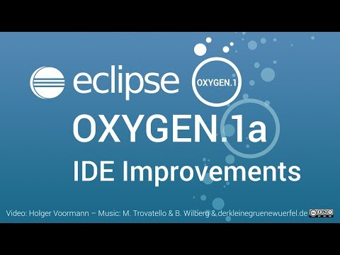 Eclipse Oxygen.1a IDE Improvements: Java 9, JUnit 5, General, Gradle and PHP