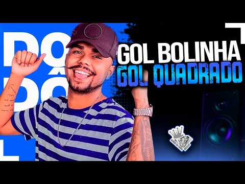 DODÔ PRESSÃO - GOL BOLINHA GOL QUADRADO - MUSICA NOVA SETEMBRO 2022