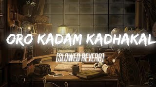 Download lagu Oro kadam kadhakalai || zakkariyude garphinikal || Abhi xpo  Slowed Reverb || Tamil || Malayalam mp3