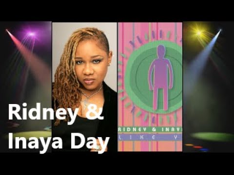 Ridney & Inaya Day - Like You (Getto Club Mix)