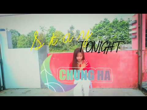 CHUNG HA 청하 'Stay Tonight' - limitlessdancecover