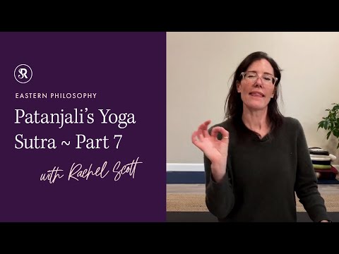 The Yoga Sutra 2.10-2.27 (Part 7): Karma and Why We're Here! Learn Yoga Philosophy with Rachel