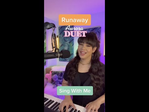Runaway- Aurora-  Duet (Sing With Me) #runaway #duet #popmusic