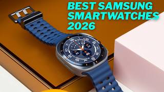 Don’t Buy a Samsung Smartwatch in 2026 Until You Watch This