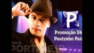 Paulinho Paixão...