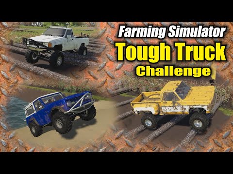 FS19 Tough Truck Challenge | 1st Annual