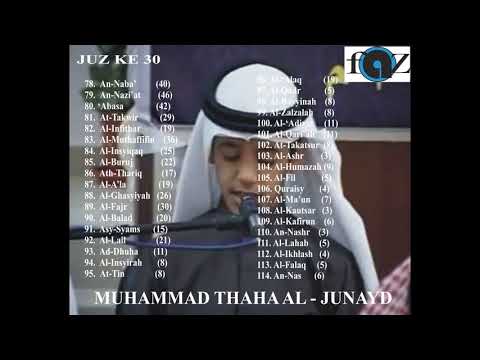 FULL JUZ KE 30 JUZ KE 30 (JUZ'AMMA) Muhammad Thaha al -Junayd #mp3quran #tahsintahfizh