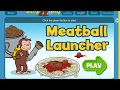 Curious George Meatball Launcher
