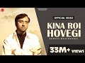 Kina Roi Hovegi Hardev Mahinangal Punjabi Songs 2018 FinetouchMusic