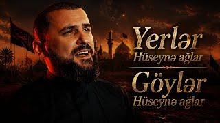 Perviz Hüseyni- Yerler Hüseyne Aglar, Goyler Hüseyne Aglar |Meherrem Albomu| Perviz Hüseyni- Yerler Hüseyne Aglar, Goyler Hüseyne Aglar |Meherrem Albomu|