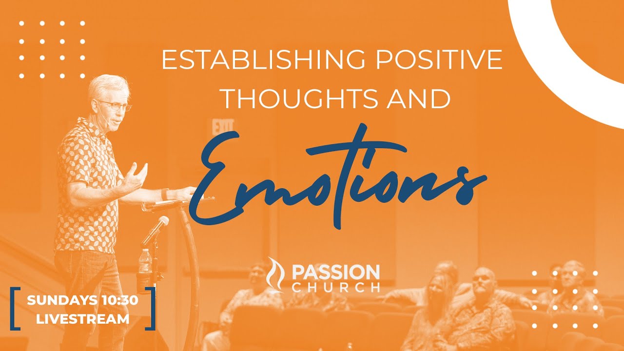 Establishing Positive Thoughts and Emotions
