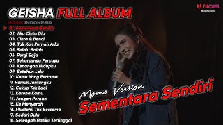 Download lagu MOMO GEISHA SEMENTARA SENDIRI FULL ALBUM 18 LAGU... mp3