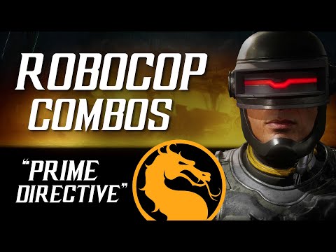 ROBOCOP (Prime Directive) V2 Combo Guide – Mortal Kombat 11
