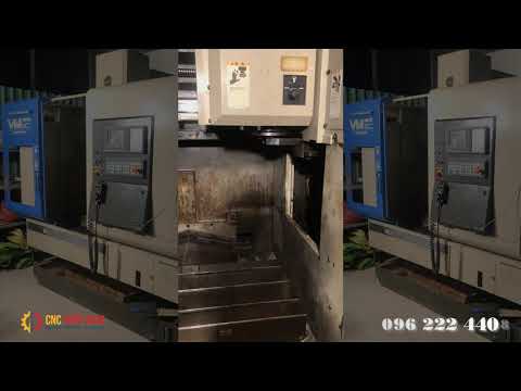 NÂNG CẤP & TEST MÁY CNC HITACGISEIKI VM40III CŨ | CNC MIỀN NAM