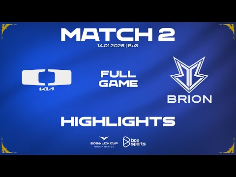FULL HIGHLIGHTS DK vs BRO | MATCH 2 | 2026 LCK CUP