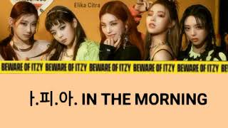 Download lagu ITZY - Mavia In The Morning (마.피.아. In the morning) lirik dan terjemahan mp3
