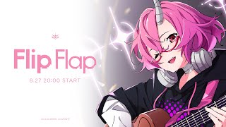 【誕生日LIVE】Flip Flap | BIRTHDAY LIVE【カシ・オトハ / VERSEⁿ】