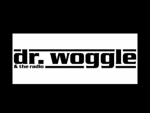 dr. woggle & the radio - light up your spliff