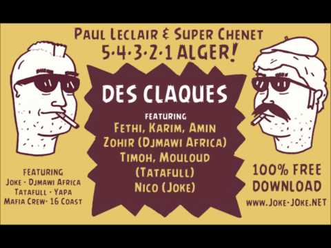 Paul Leclair & Super Chenet / 5.4.3.2.1.ALGER ! / Des Claques
