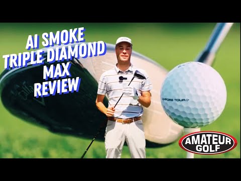Callaway Ai Smoke Max Triple Diamond Review (new model May 24)