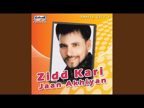 Zidd Kari Jaan Akhiyan