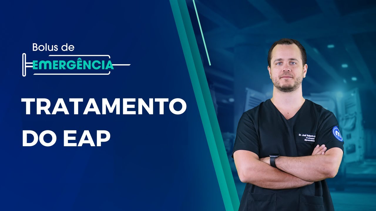 Tratamento do EAP - Bolus de Emergência #40