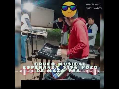 grupo musical esperanza viva pozo de maza fsa