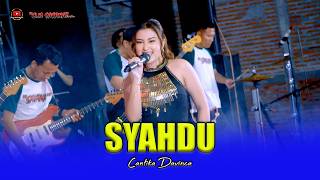 Download lagu SYAHDU - CANTIKA DAVINCA - OM SAVANA SAKJOSE mp3