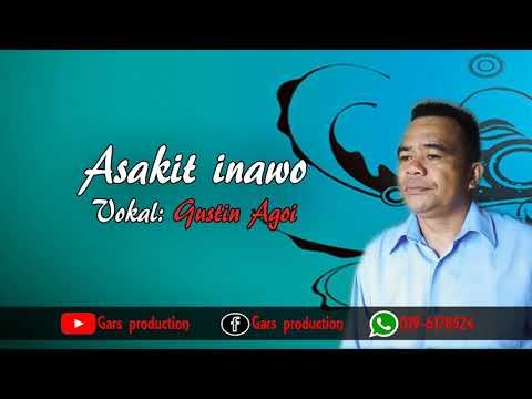 Gustin Agoi - Asakit Inawoku