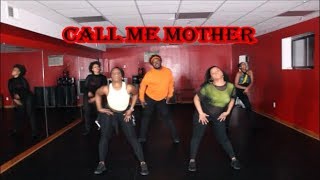 Call Me Mother Dance Video